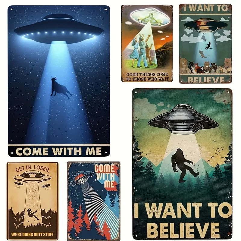 

Metal Tin Sign, UFO Metal Sign, Good Things Come To Those Who Wait, Come with Me, I Want To Believe Alien, Vintage Wall Decor