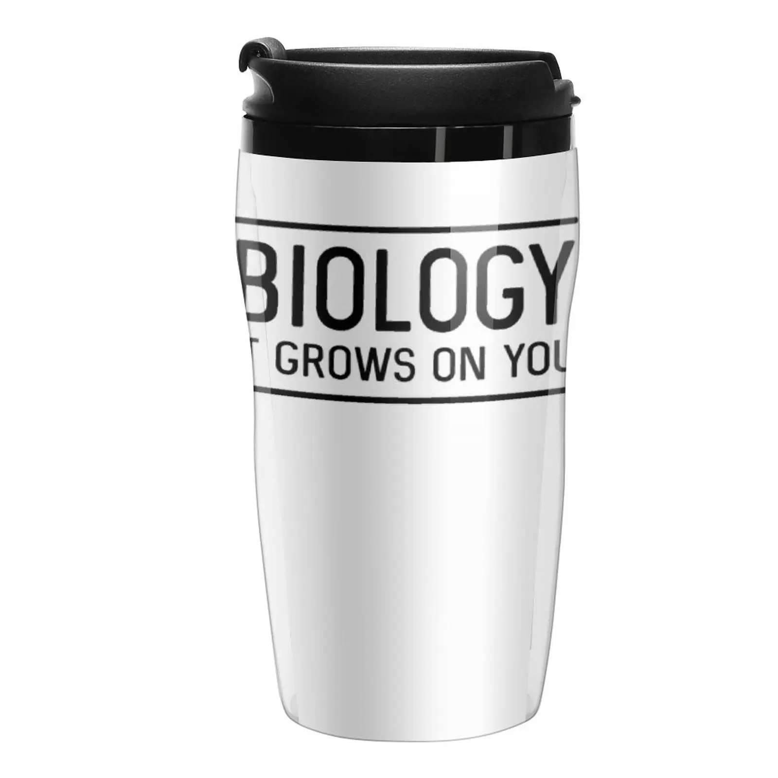 

Biology. it grows on you Travel Coffee Mug Cute And Different Cups Espresso Coffee Cup