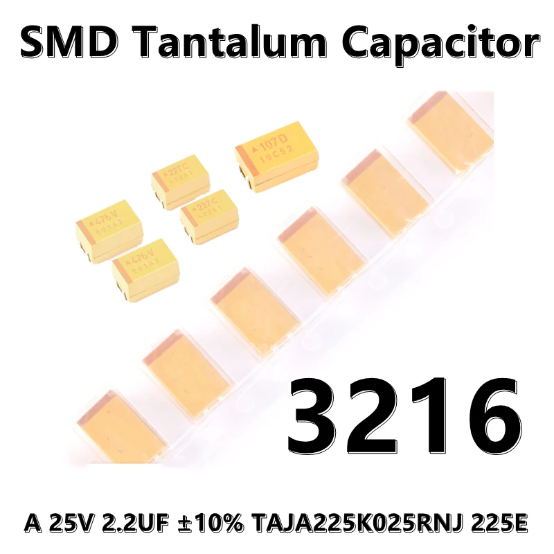 

(5 шт.) 3216 (тип А) 25 в 2,2 мкФ ± 10% TAJA225K025RNJ 225E 1206 SMD Танталовый конденсатор