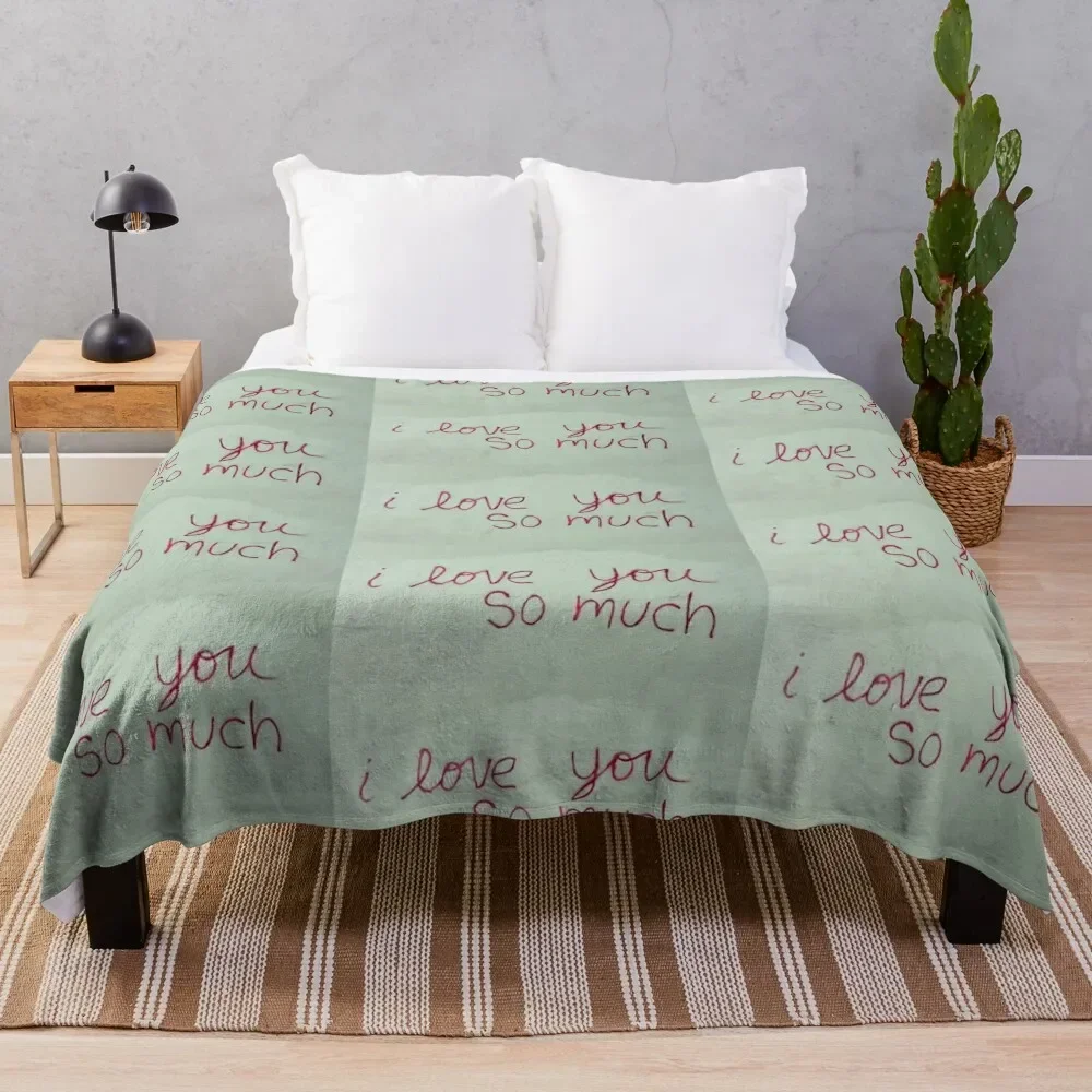 

i love you so much Throw Blanket Hairys wednesday Baby Blankets