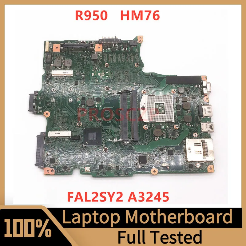 

FAL2SY2 A3245 Mainboard For Toshiba Tecra R950 Laptop Motherboard HM76 SLJ8E 100% Full Tested Working Well