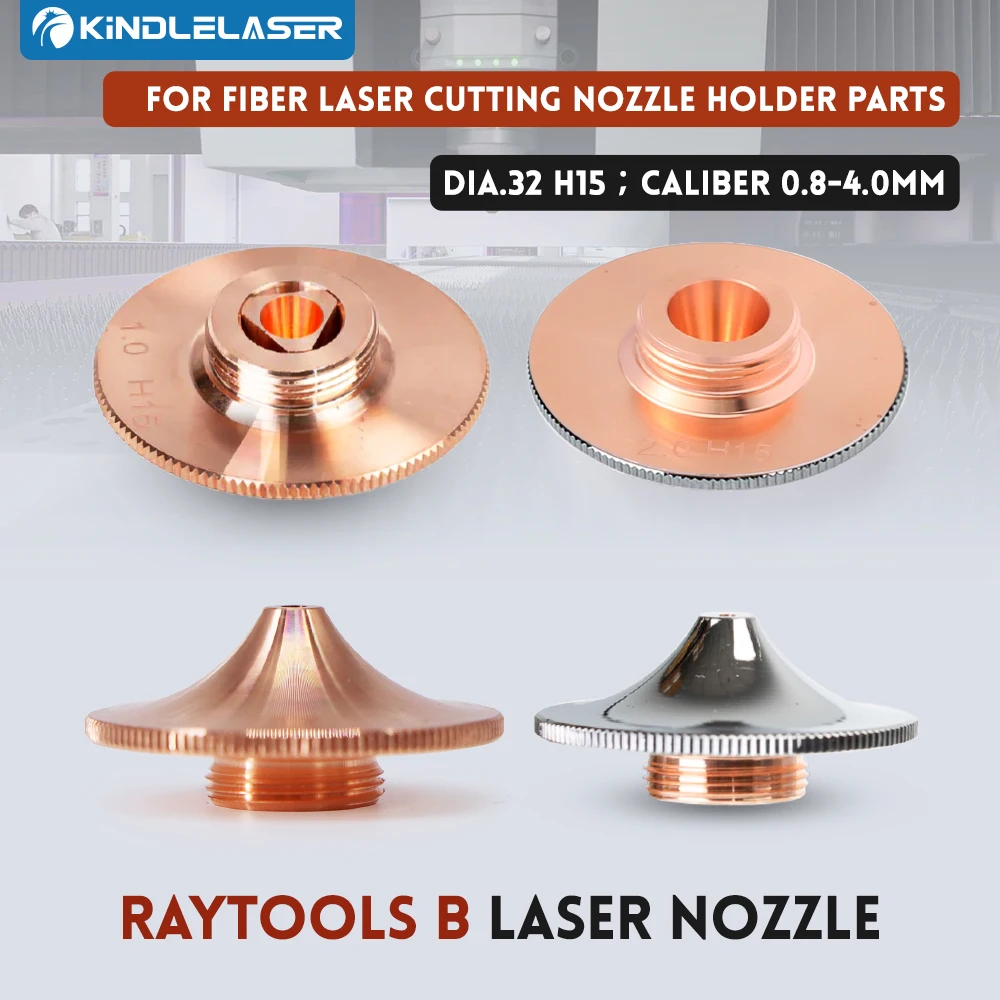 KINDLELASER Raytools Laser Nozzle Dia.32 H15 Caliber 0.8-4.0mm Single/Double Chrome For Fiber Laser Cutting Nozzle Holder Parts