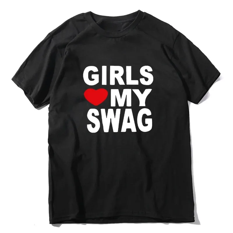 Girls love my swag T-Shirt custom t shirts design your own graphics t shirt  plain black t shirts men - AliExpress