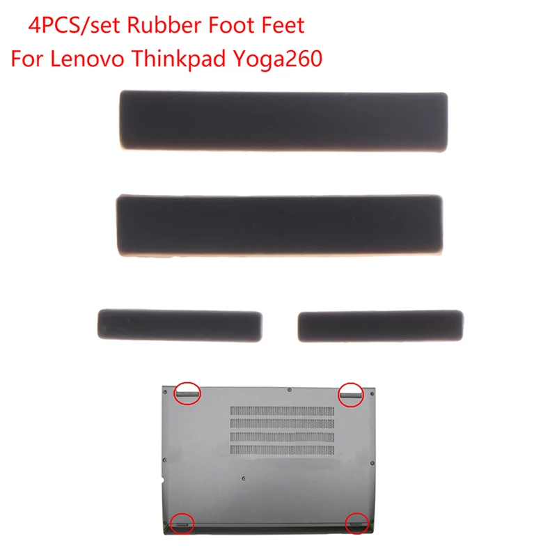 

4Pcs/set Rubber Foot Pad For Lenovo Thinkpad Yoga260 Anti Slip Pad Feet Bottom Base Cover Replacement