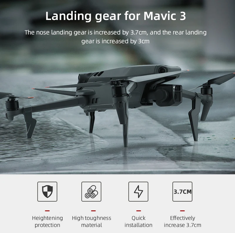 Landing gear for Mavic 3 is increased by 3.7cm, and the rear landing