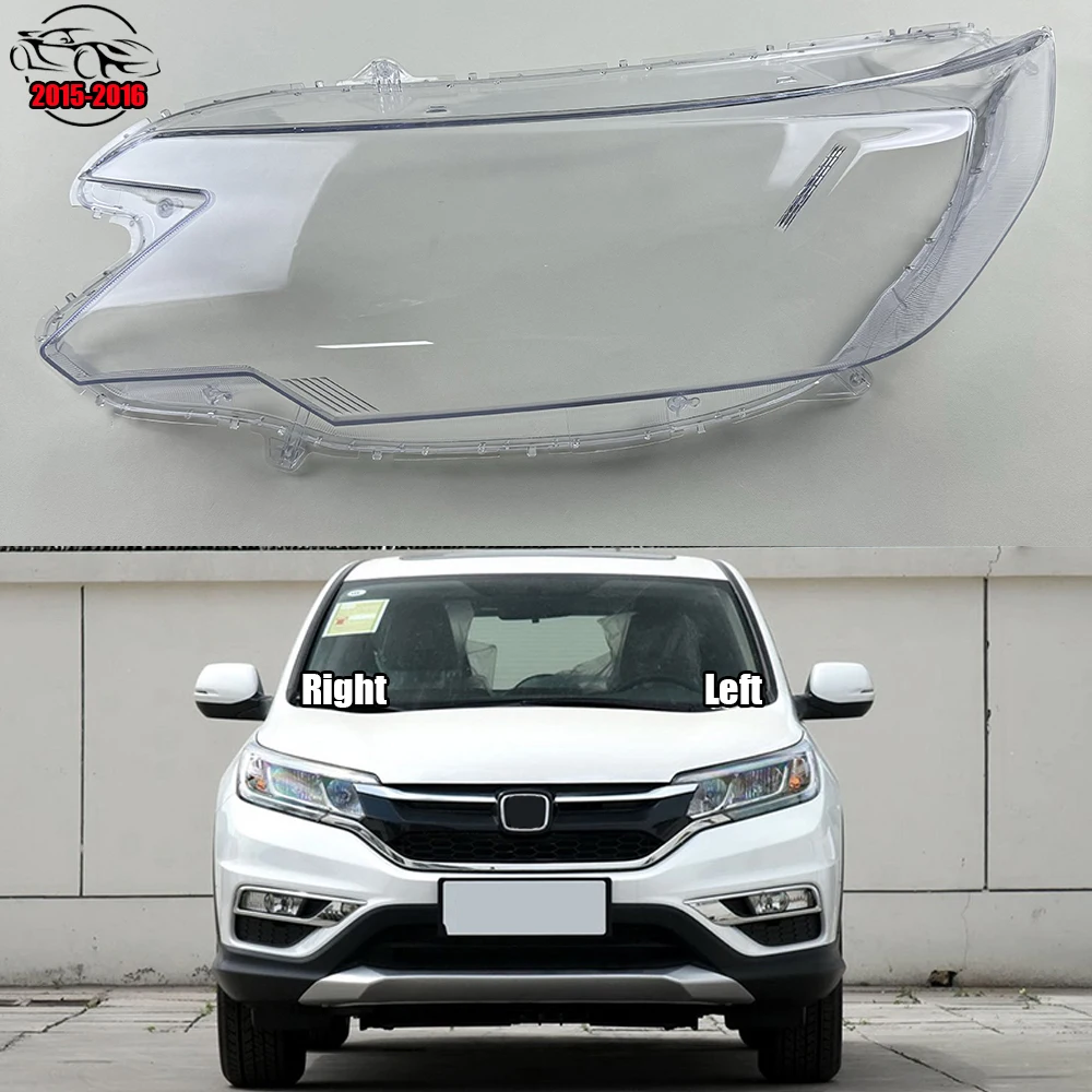 

For Honda CRV 2015 2016 Car Front Headlight Lens Cover Lampshade Glass Lampcover Caps Headlamp Shell Transparent Light Lamp Case