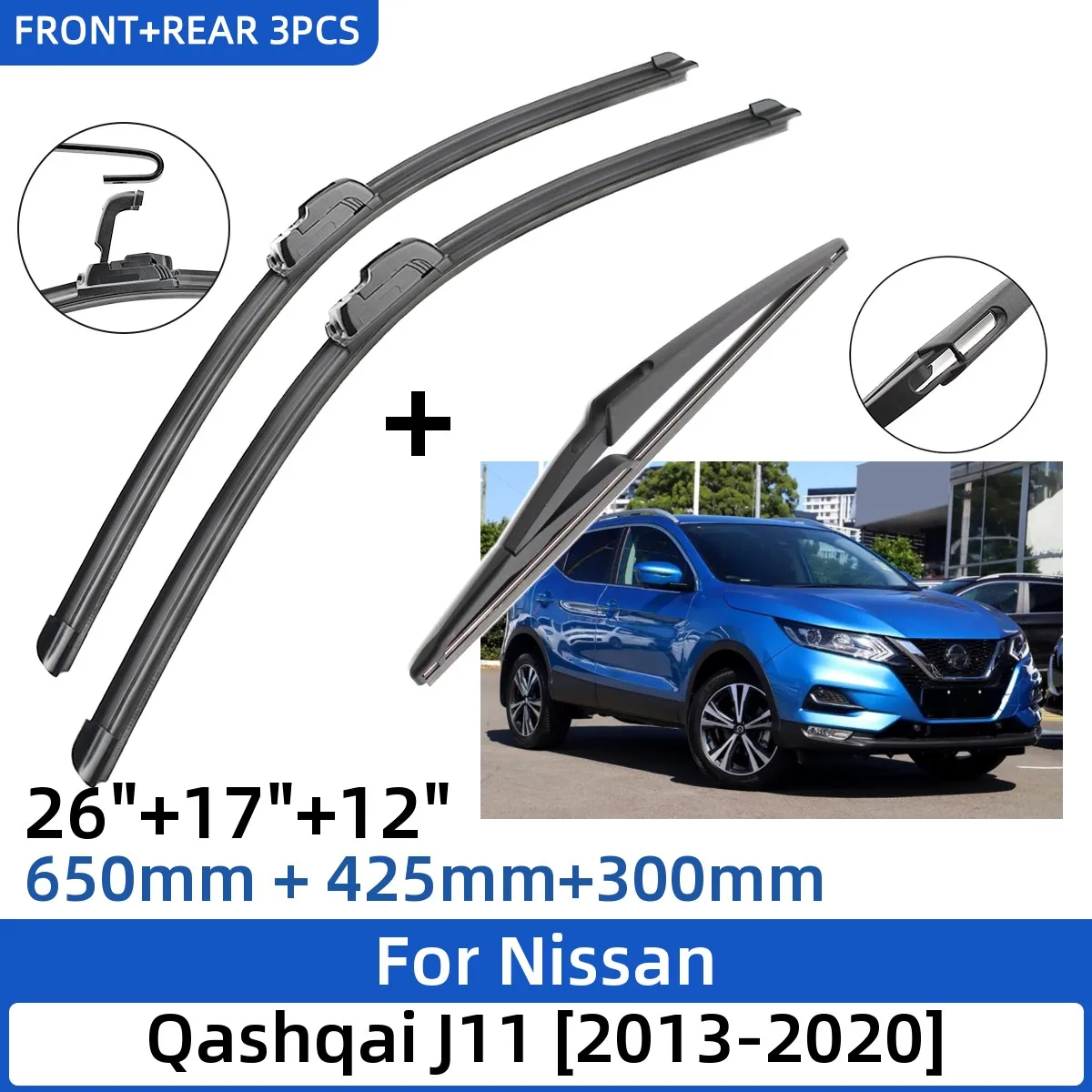 

3PCS For Nissan Qashqai J11 2013-2020 26"+17"+12" Front Rear Wiper Blades Windshield Windscreen Window Cutter Accessories 2013