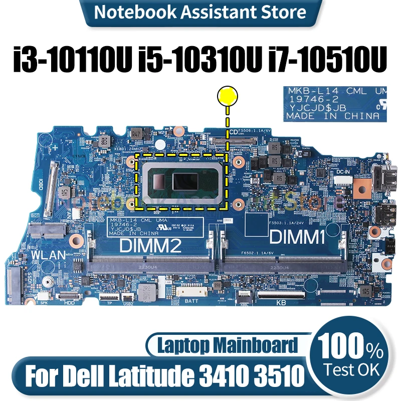 

For Dell Latitude 3410 3510 Laptop Mainboard 19746-2 04KXP3 0FDJTY 0KW9T3 i3-10110U i5-10310U i7-10510U Notebook Motherboard