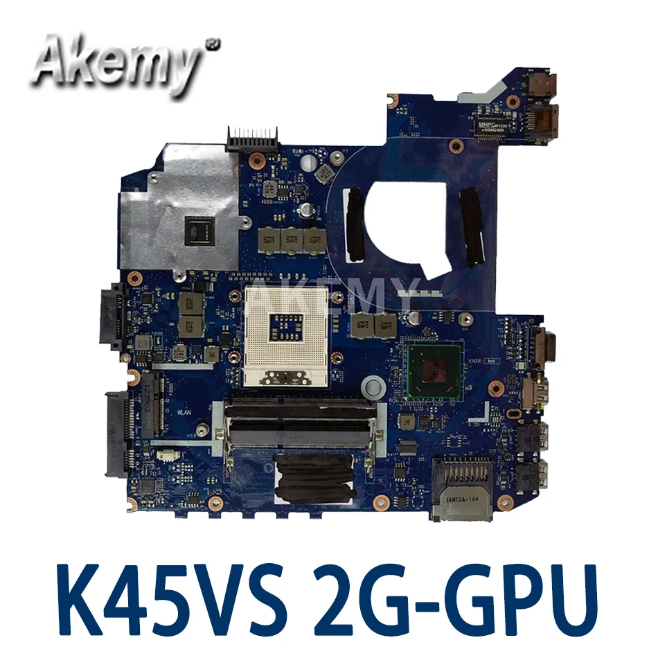 Материнская плата K45VS QCL41 LA-8224P 2GB-GPU Rev: 1 0 для ASUS K45V A45V A85V P45VJ K45VM ноутбука 100%