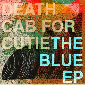 

Death Cab for Cutie / The Blue EP (12 "vinyl EP)