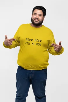 

Angemiel Wear Meow Kill Me Now Yellow Men 'S Sweatshirt