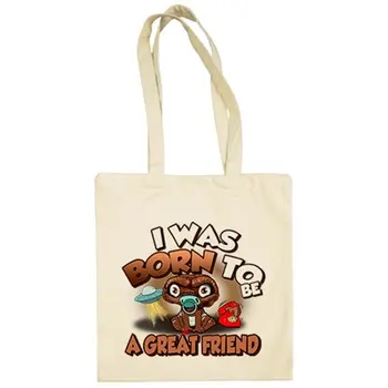 

Cloth bag I was born to be to great friend spoof Baby ET the Alien