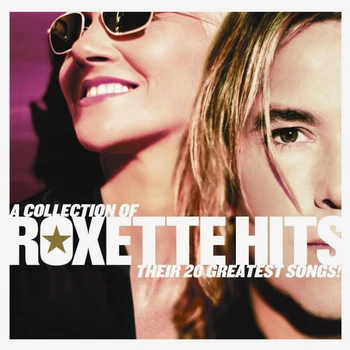 

Roxette / Roxette Hits! -A collection of their 20 Greatest Songs! (CD)
