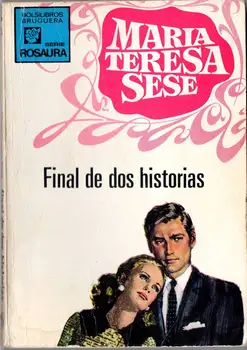 

End of two stories-Collection Rosaura - María Teresa Sesé