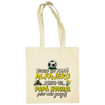 

Cloth bag I have to dad alfajero as to dad normal but coolest