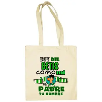 

Cloth bag I'm Betis like my father customizable with name