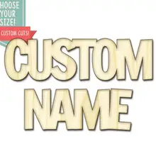 10 пользовательское имя вырезанное дерево-на заказ Выберите свой размер-лазерная резка деревянное Искусство ремесло поставки Настенный декор надпись DCS0687