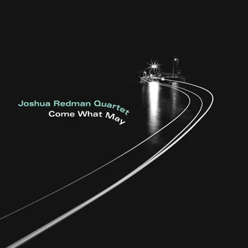 

Joshua Redman Quartet/come what may (LP)