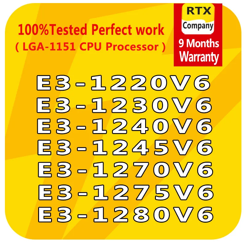 E3-1220V6 E3-1230V6 E3-1240V6 E3-1245V6 E3-1270V6 E3-1275V6 E3-1280V6 CPU