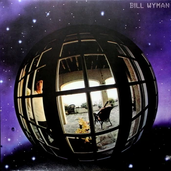 

Bill Wyman ‎/ Bill Wyman (LP)