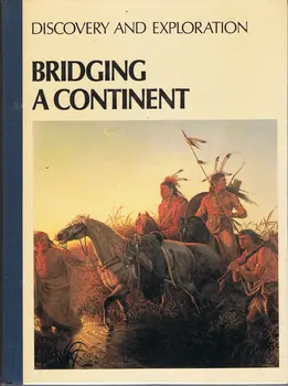 

Bridging to Continent. Discovery and Exploration - Martin Hillman