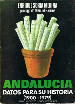 

Andalusia. Data for your History (1900-1979) - Enrique Soria Medina