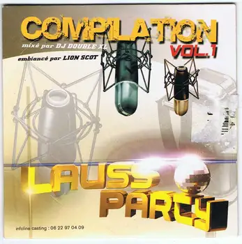 

Lauss Party Compilation Vol. 1 mixé pair DJ Twin XL
