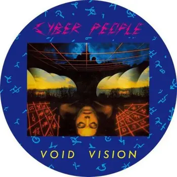 

CYBER PEOPLE - VOID VISION - MX 12" PICTURE DISC - VINILO [LP]