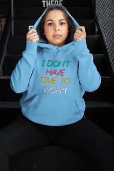 

Angemiel Wear I Dont Have Time The Work Blue Women 'S Hooded Sweatshirt