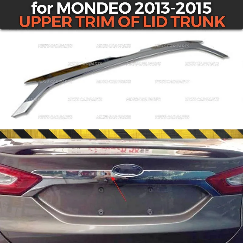 Верхняя декоративная панель для губ багажника Ford Mondeo 2013- ABC пластик 1 комплект/1 шт., молдинг, украшение автомобиля