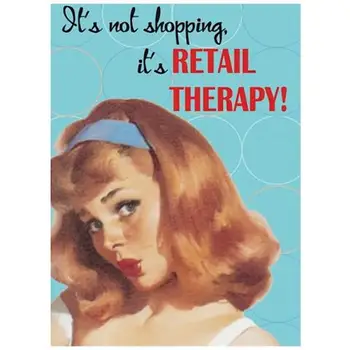 

Retro humor-Retail Therapy (magnet metal) HALF MOON BAY3.17