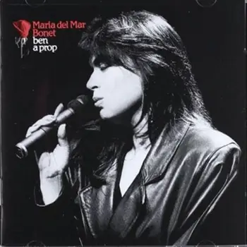 

MARIA DEL MAR BONET - BEN A PROP