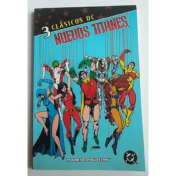 

Classics DC-young Titans No. 3, DC COMICS, EDITORIAL PLANETA - 2005, 1ªcollector edition, 3rd ED. Spanish COMIC BOOK