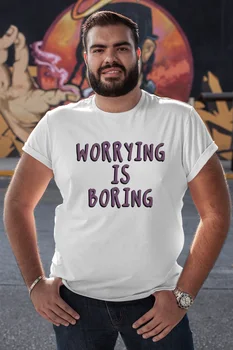 

Angemiel Wear Worriying Is Boring White Men 'S Cotton Big Size T-Shirt