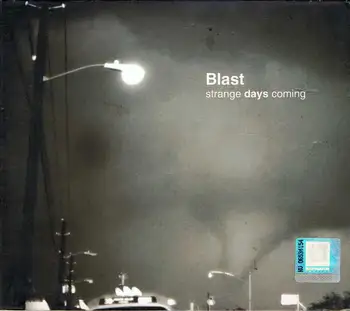 

Blast - Strange days coming. Cd