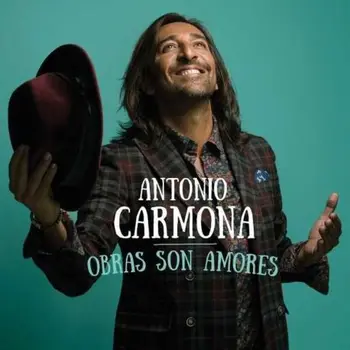 

ANTONIO CARMONA - OBRAS SON AMORES [CD]