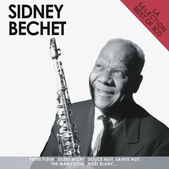 

Sidney Bechet / La selection-Best Of (3CD)