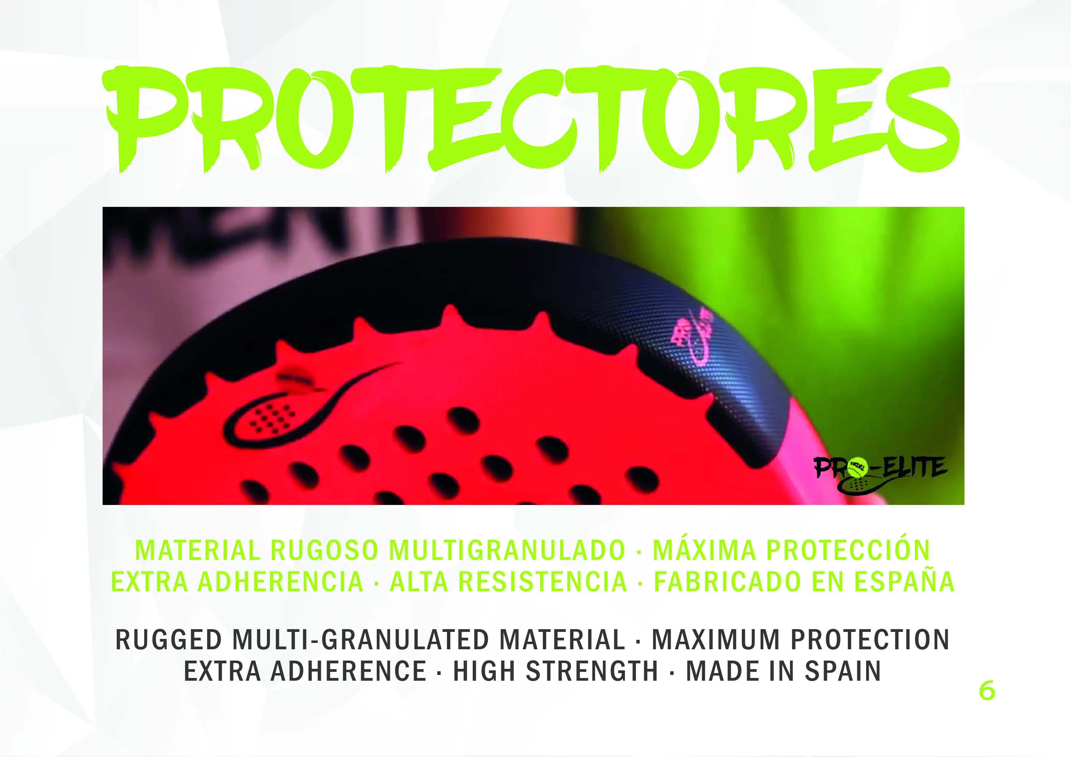Protector Dentado Pro Elite para Pala de Padel. Protector Pala de Padel.  Fabricado en España.