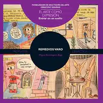 

Entrar en un sueño. REMEDIOS VARO ---ENEIDA EDITORIAL- LIBRO A TODO COLOR- ARTE