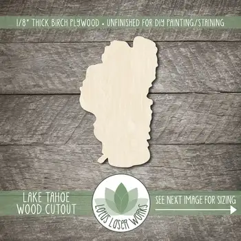 

Lake Tahoe Wood Cutout, Blank Wood Craft Shapes, Lake Tahoe Wooden Shape, Lake Tahoe Cabin Decor