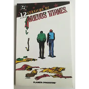 

Classics DC-young Titans No. 12, DC COMICS, EDITORIAL PLANETA - 2007, 1ªcollector edition, 3rd ED. Spanish COMIC BOOK