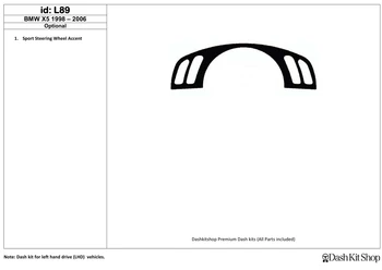

Interior trim for BMW X5 1998-2006. Set L89.