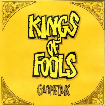 

Kings of Fools - Glamfolk. Cd