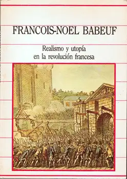 

Realism and Utopia in the French Revolution-Francois-Noel Babeuf