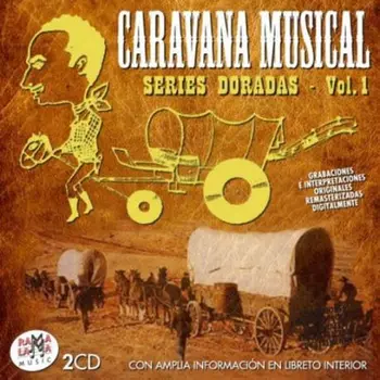 

CARAVANA MUSICAL / LAS SERIES DORADAS - 2 CDS [CD]
