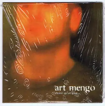 

Art Mengo - Croire qu' an jour