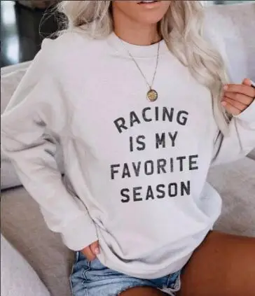  Sugarbaby New Arrival Racing is my favorite season Sweatshirt Classic Car Humor Tops Racing gifts D