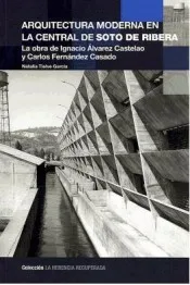Современная архитектура в центре Сото Рибера-работа Ignacio Альварес кастелао