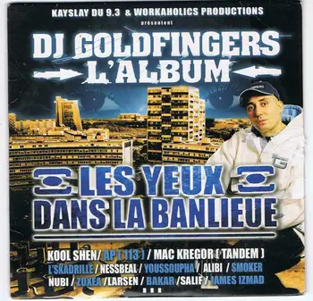 

L'Album. Les yeux dans fhe Banlieue - DJ Goldfingers