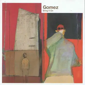 

Gomez - Bring It On
